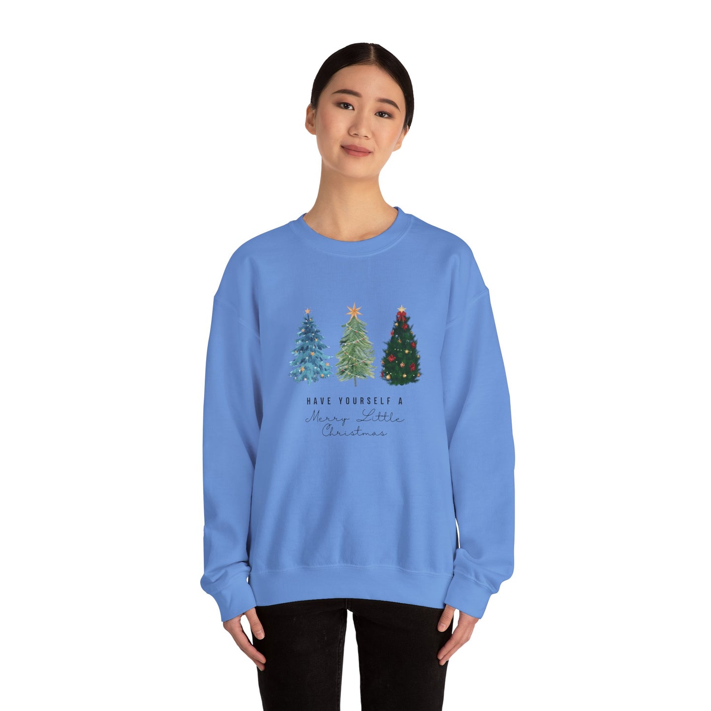 Have Yourself a Merry Little Christmas Cozy Christmas Sweatshirt