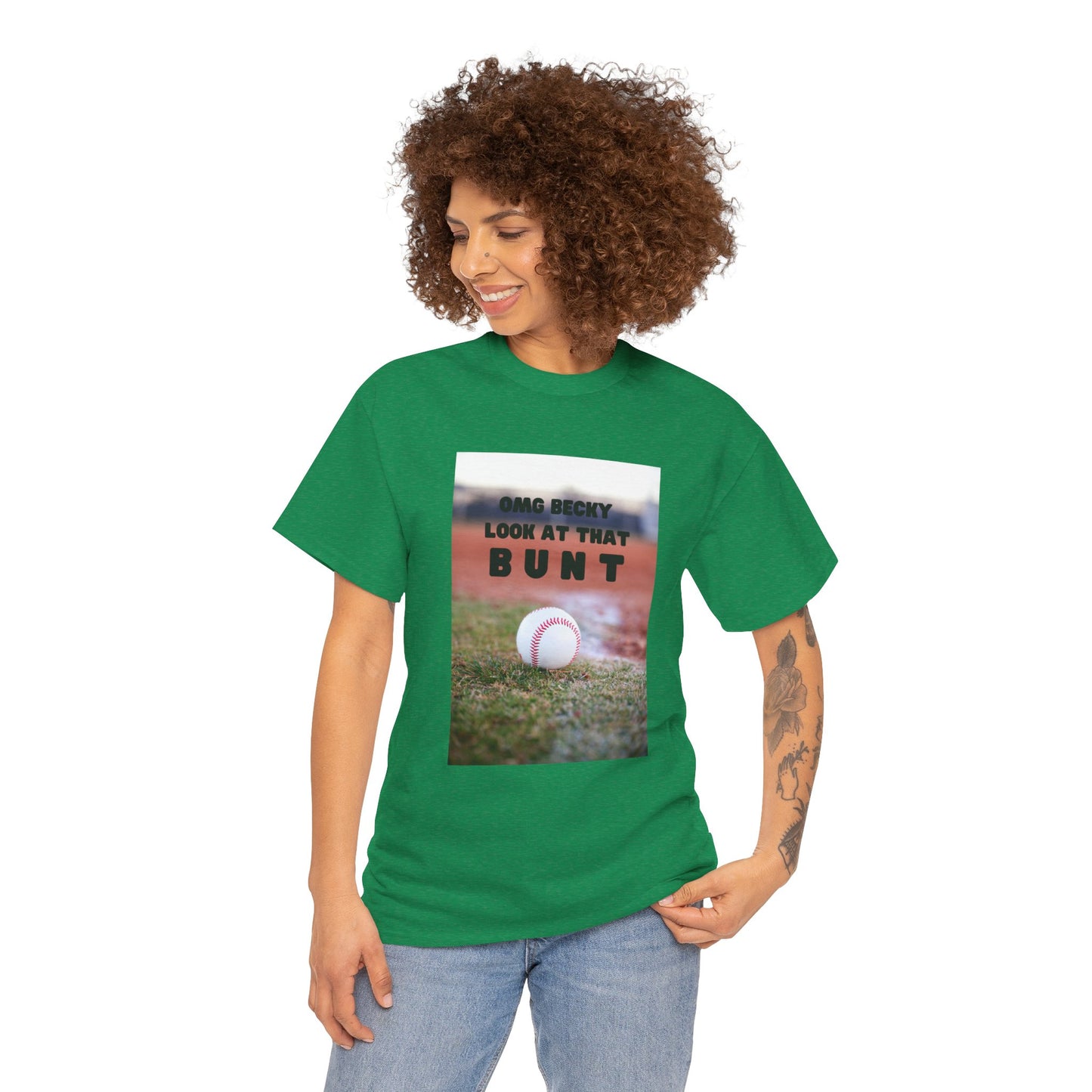 OMG  Becky look at that bunt Funny Unisex Tee