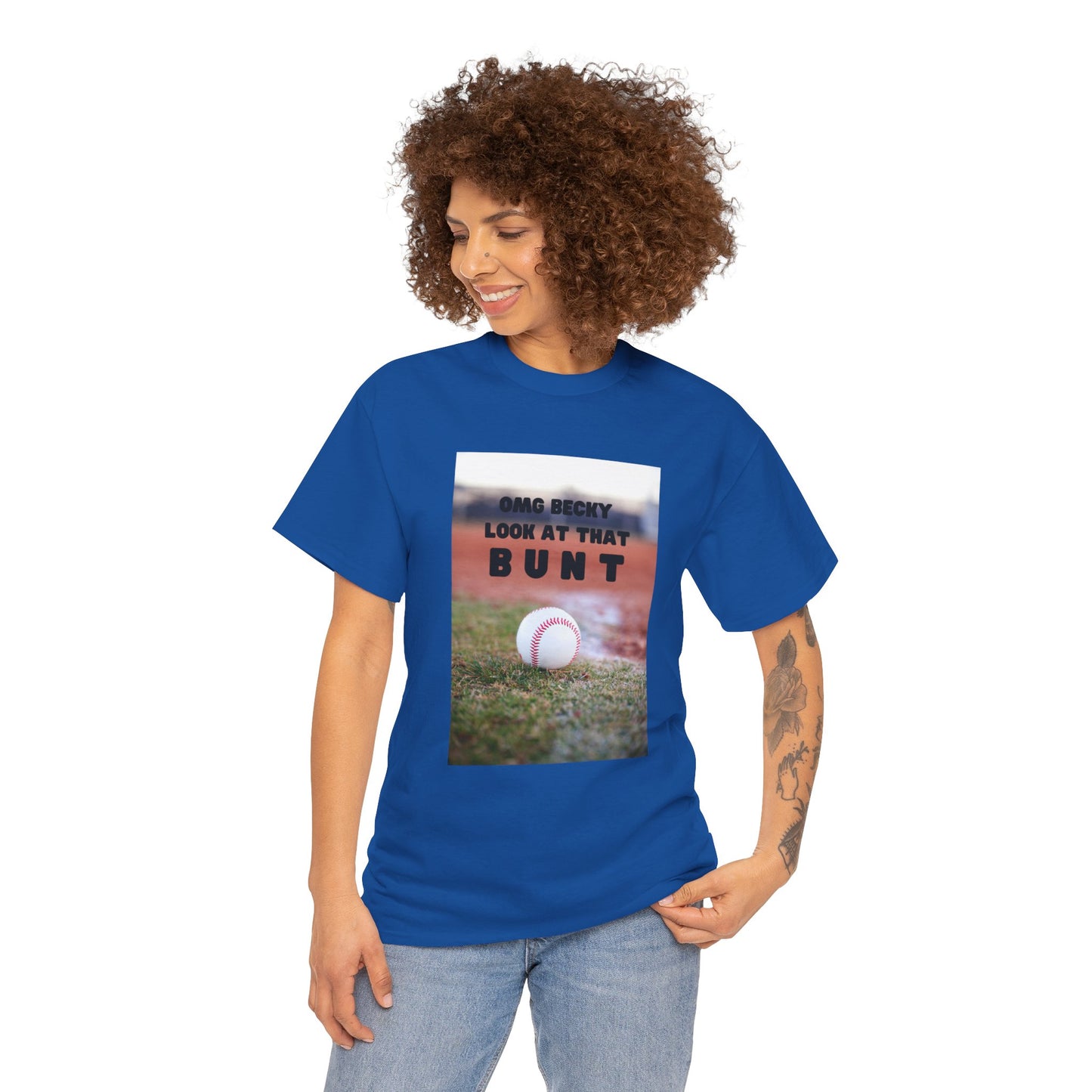 OMG  Becky look at that bunt Funny Unisex Tee