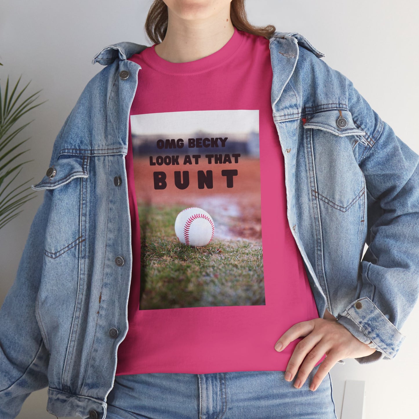 OMG  Becky look at that bunt Funny Unisex Tee