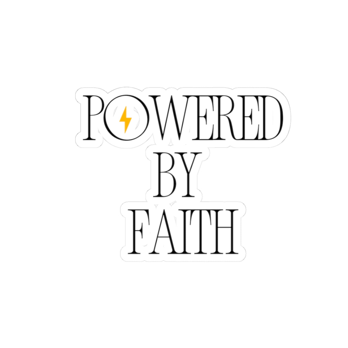 Powered by Faith Kiss-Cut Sticker — Inspirational Christian Decal with Lightning Icon