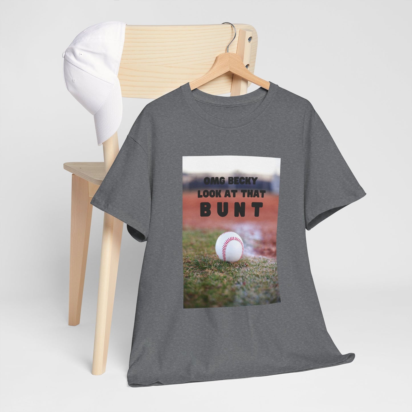 OMG  Becky look at that bunt Funny Unisex Tee