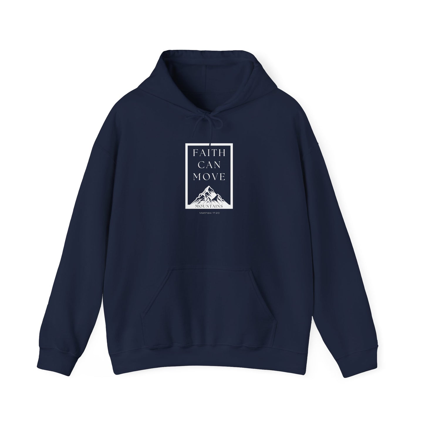 Faith Can Move Mountains - Unisex Hoodie