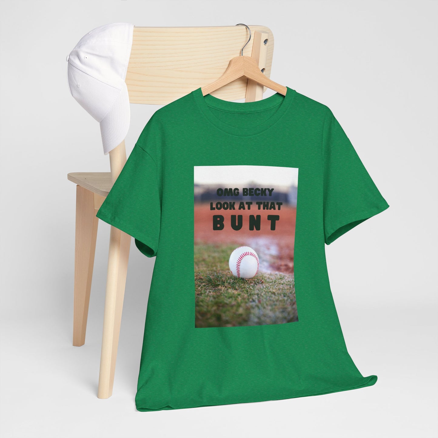 OMG  Becky look at that bunt Funny Unisex Tee