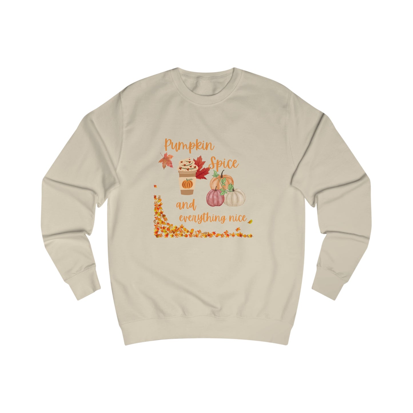 Pumpkin Spice and everything nice sweatshirt