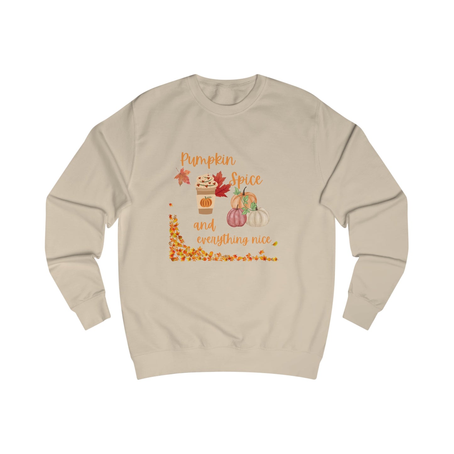 Pumpkin Spice and everything nice sweatshirt