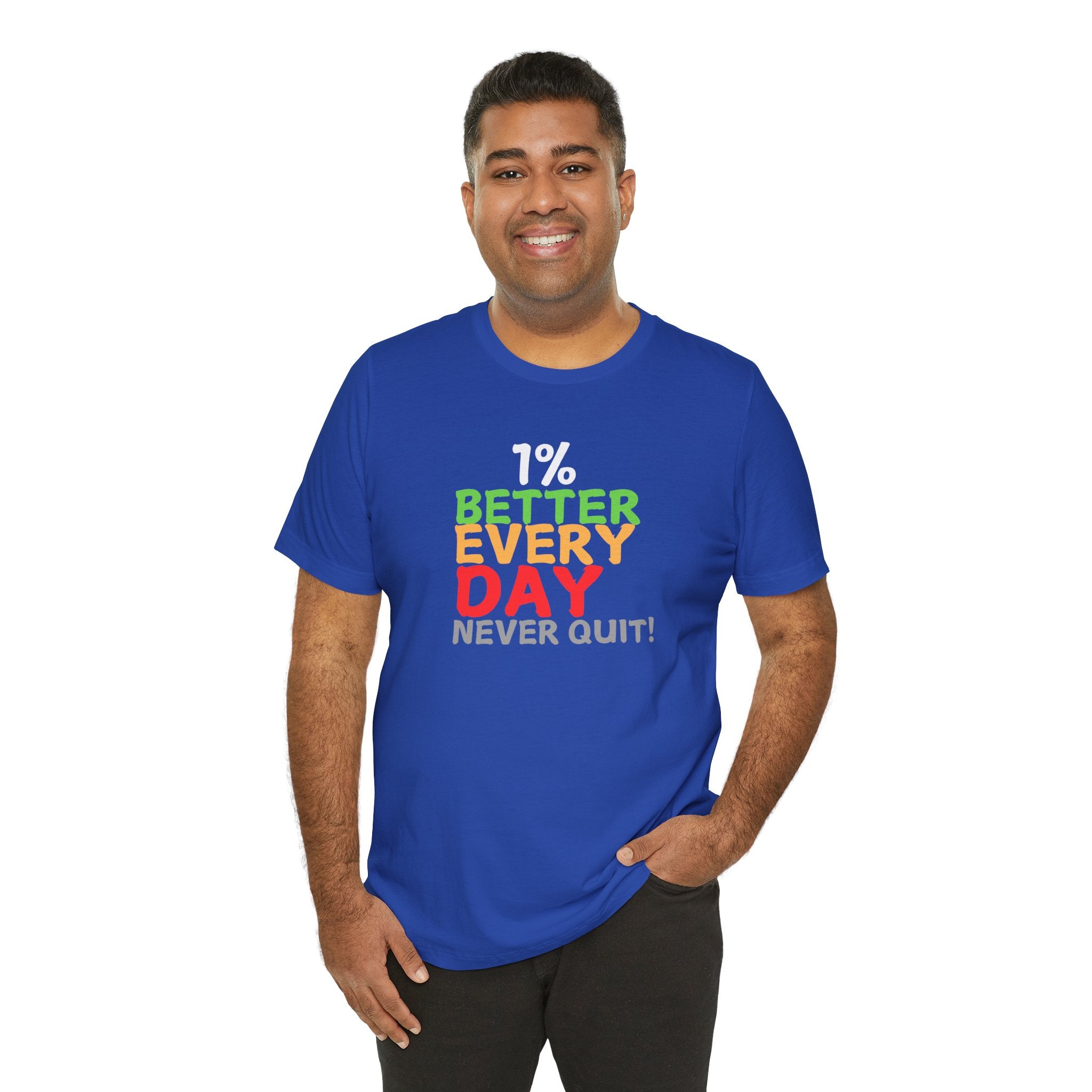 1% Better Every Day Shirt | Christian Motivation Tee | Faith Fitness Unisex T Shirt