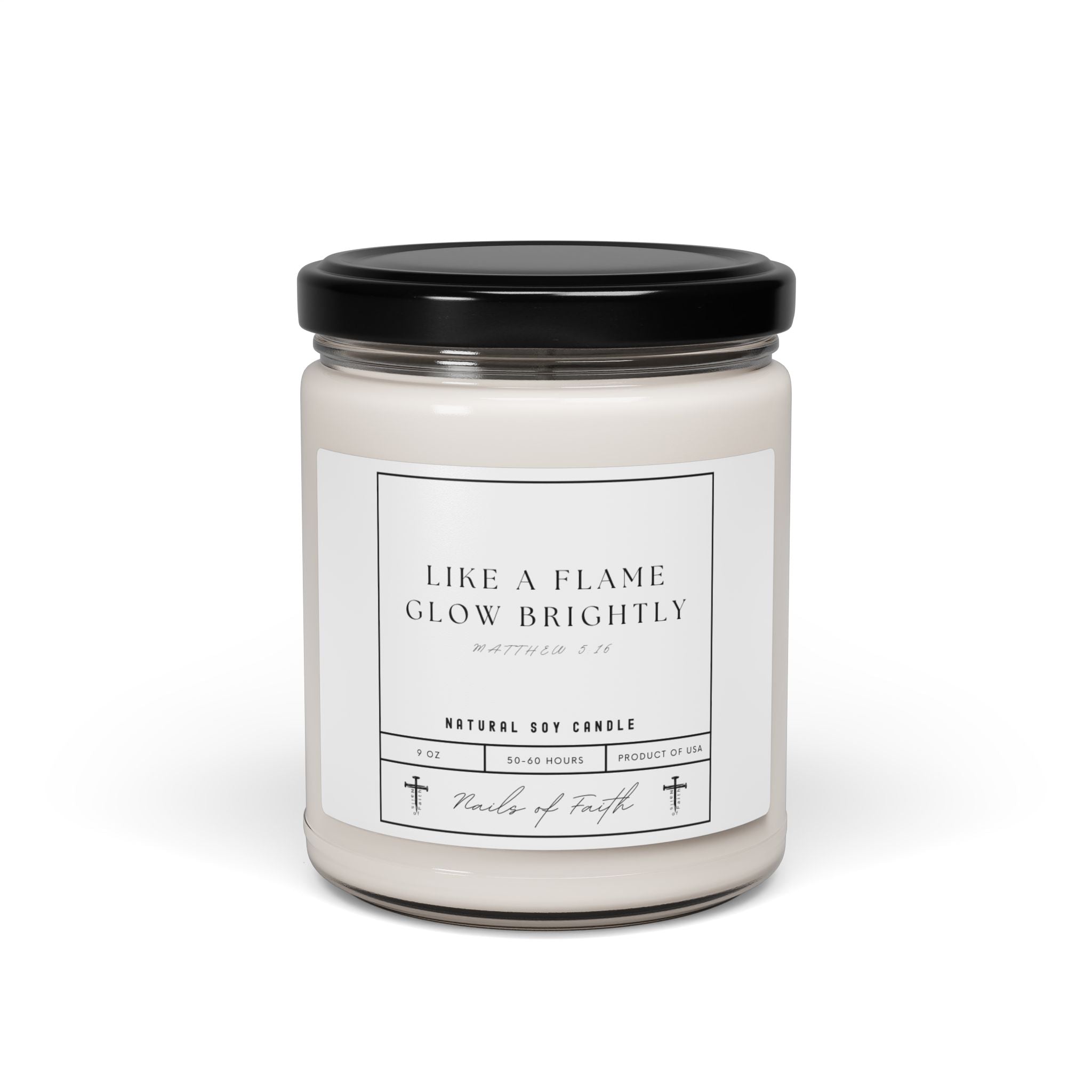 Like a Flame You Glow Brightly. Scented Soy Candle, 9oz