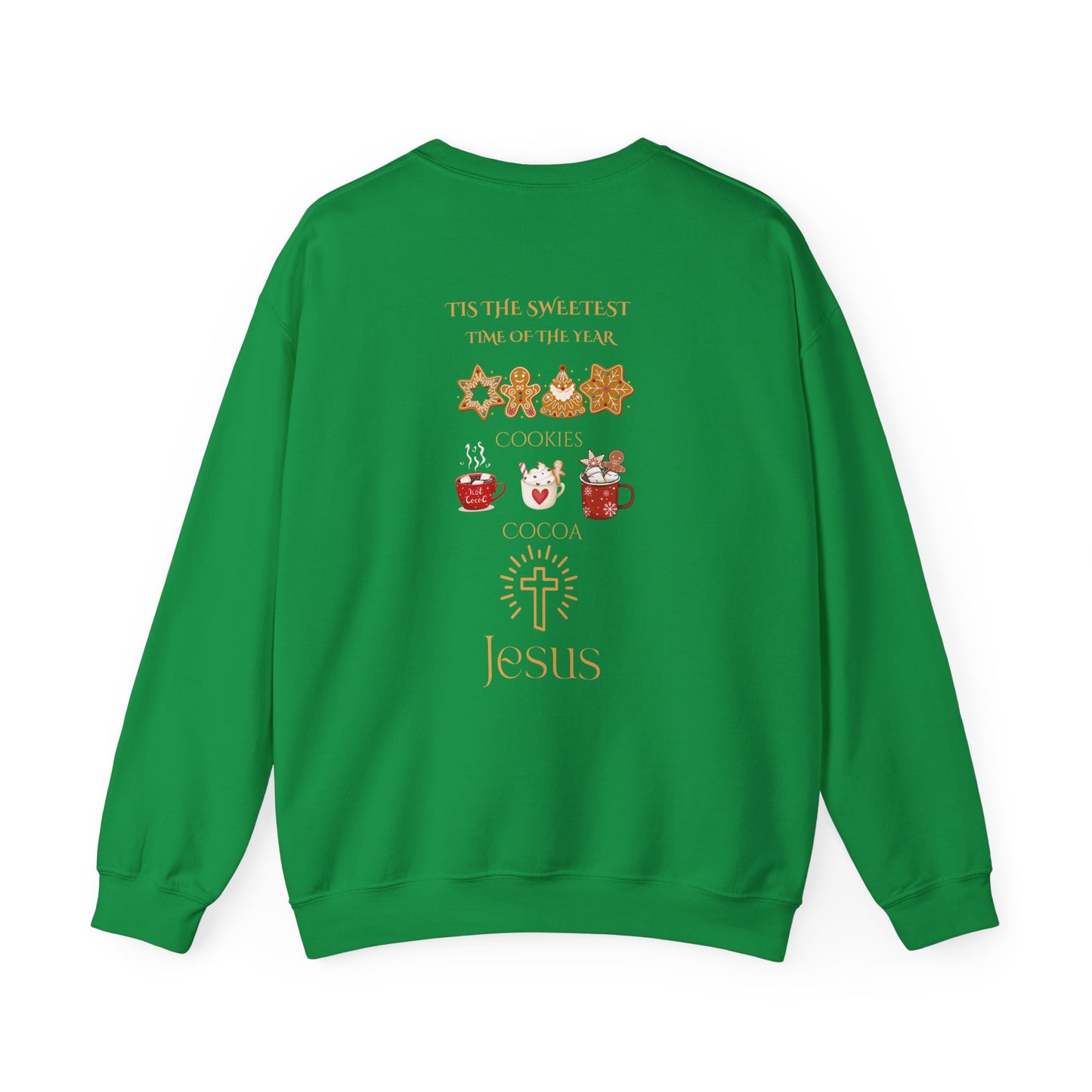 Tis the Sweetest time of the year - Christmas Sweatshirt