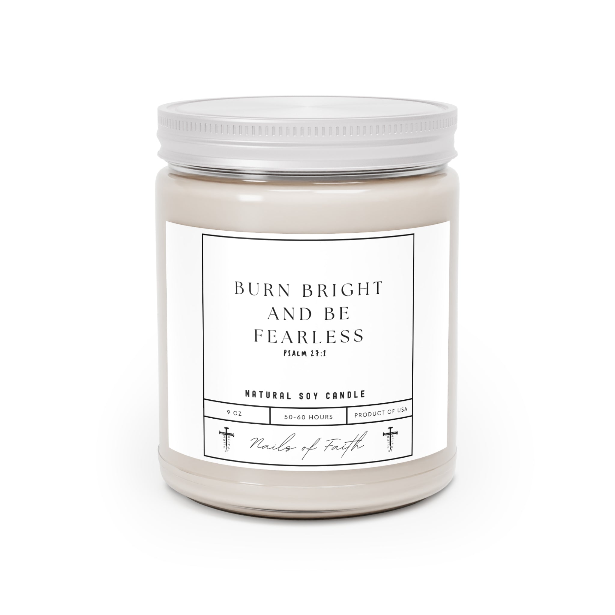 Burn Bright and Be Fearless. Scented Candles, 9oz