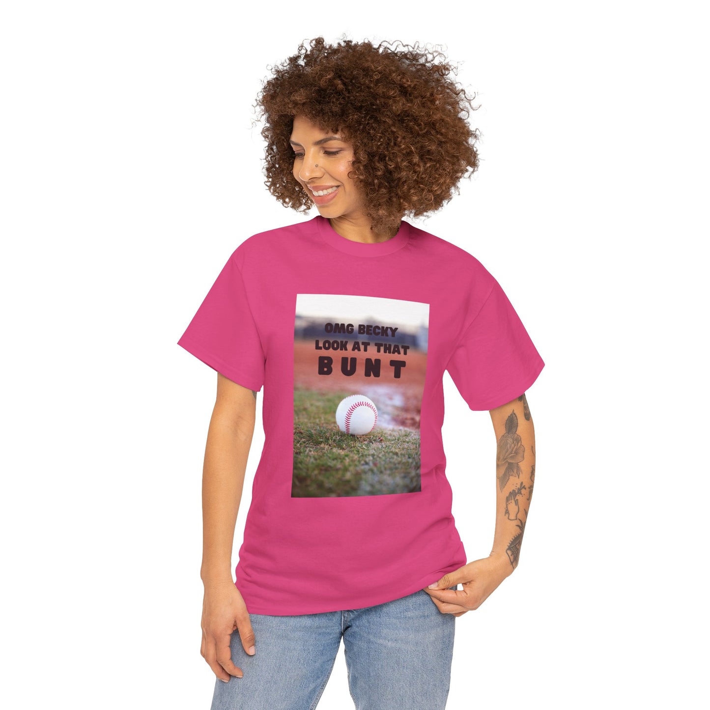 OMG  Becky look at that bunt Funny Unisex Tee