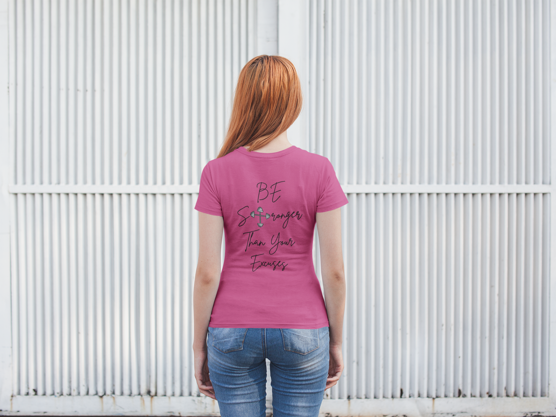 Be Stronger Than Your Excuses- T-Shirt