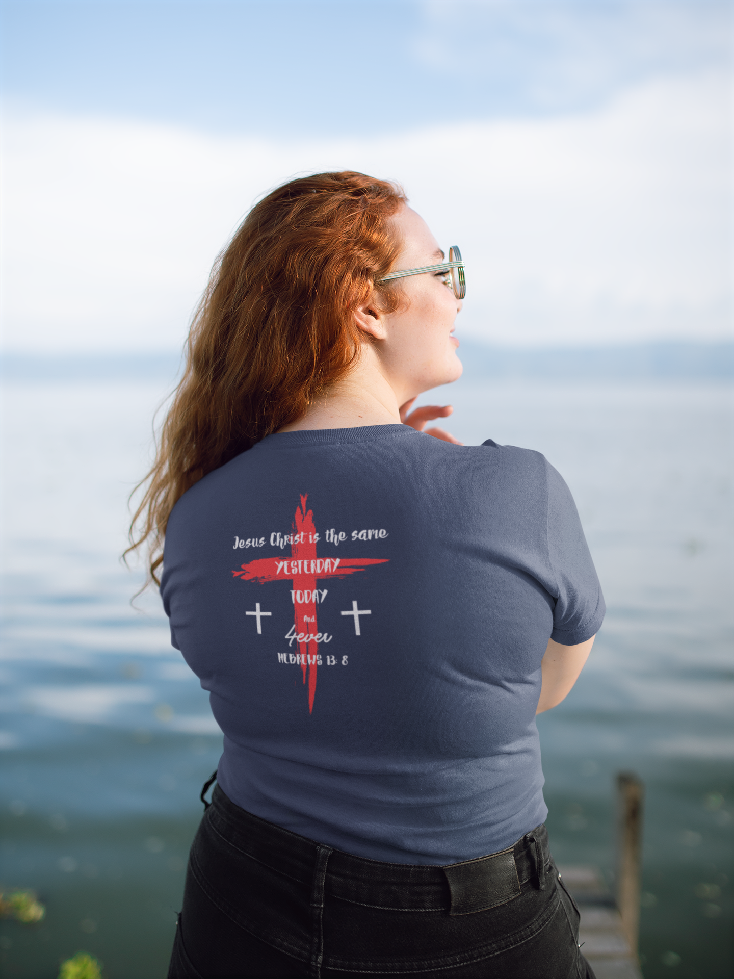 Jesus Is The Same Yesterday, Today and 4Ever-T'shirt