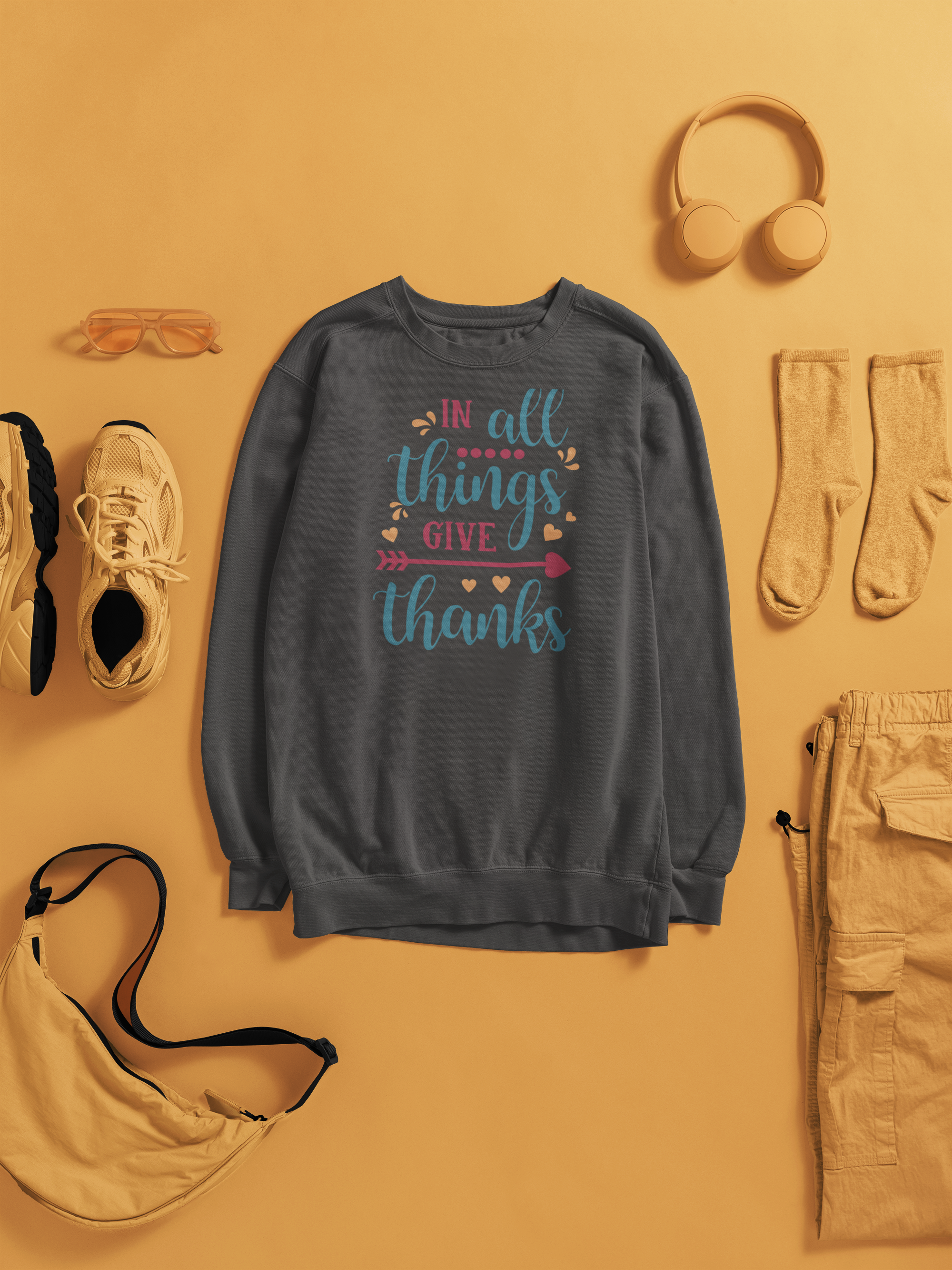 In All Things Give Thanks-sweatshirt