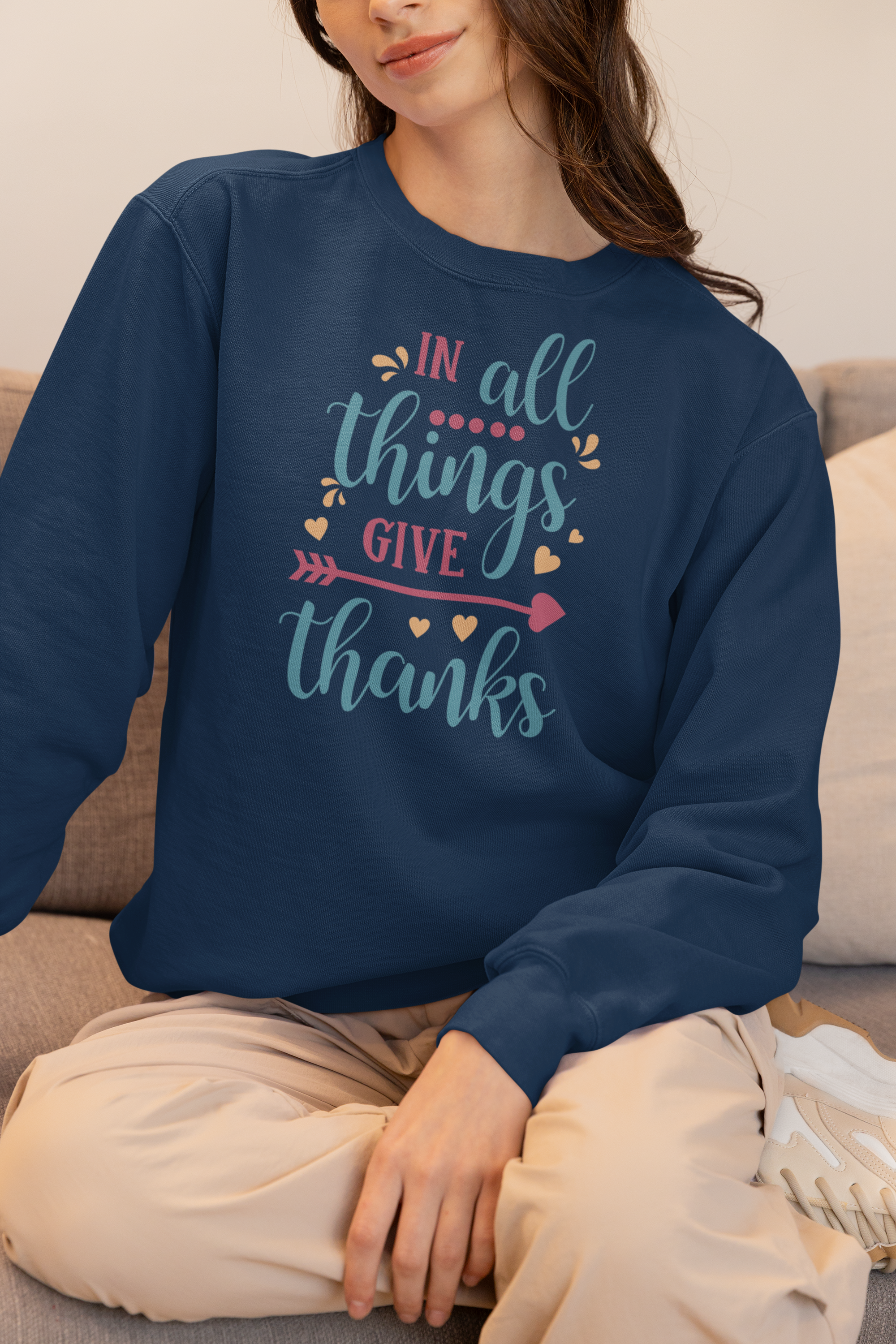 In All Things Give Thanks-sweatshirt
