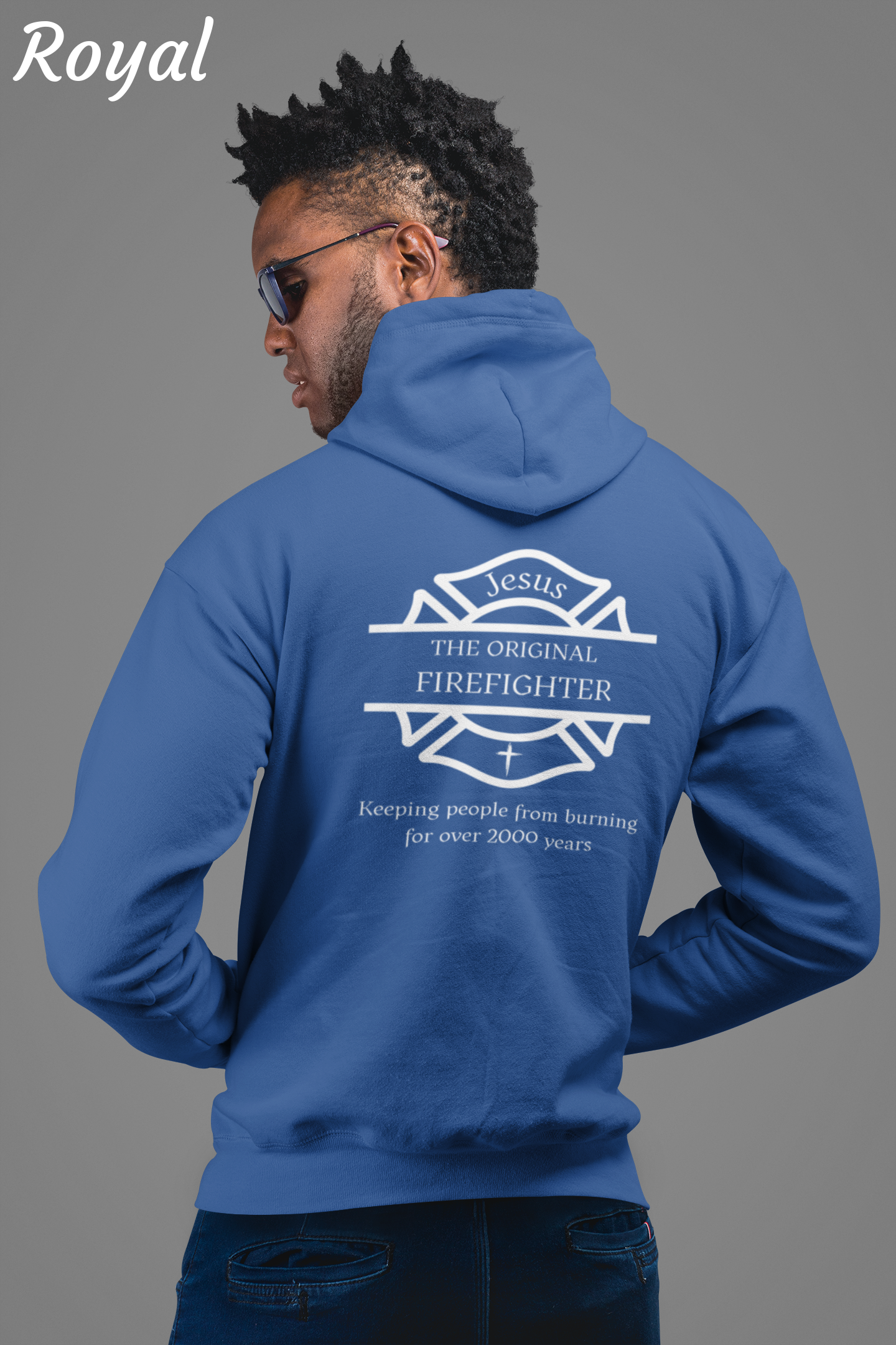 Jesus The Original Firefighter Sweatshirt | Christian Firefighter Faith Sweatshirt