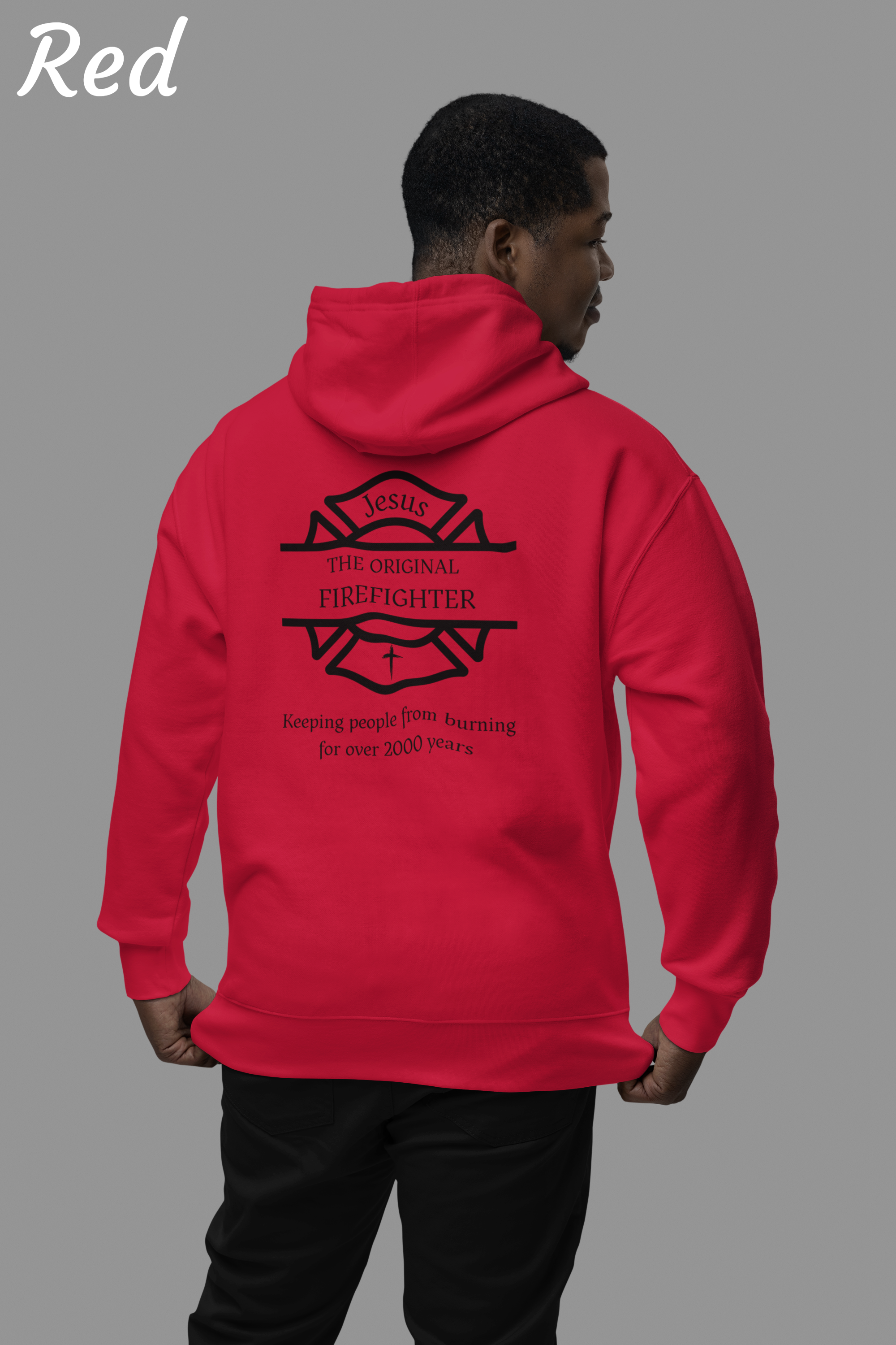 Jesus The Original Firefighter Sweatshirt | Christian Firefighter Faith Sweatshirt