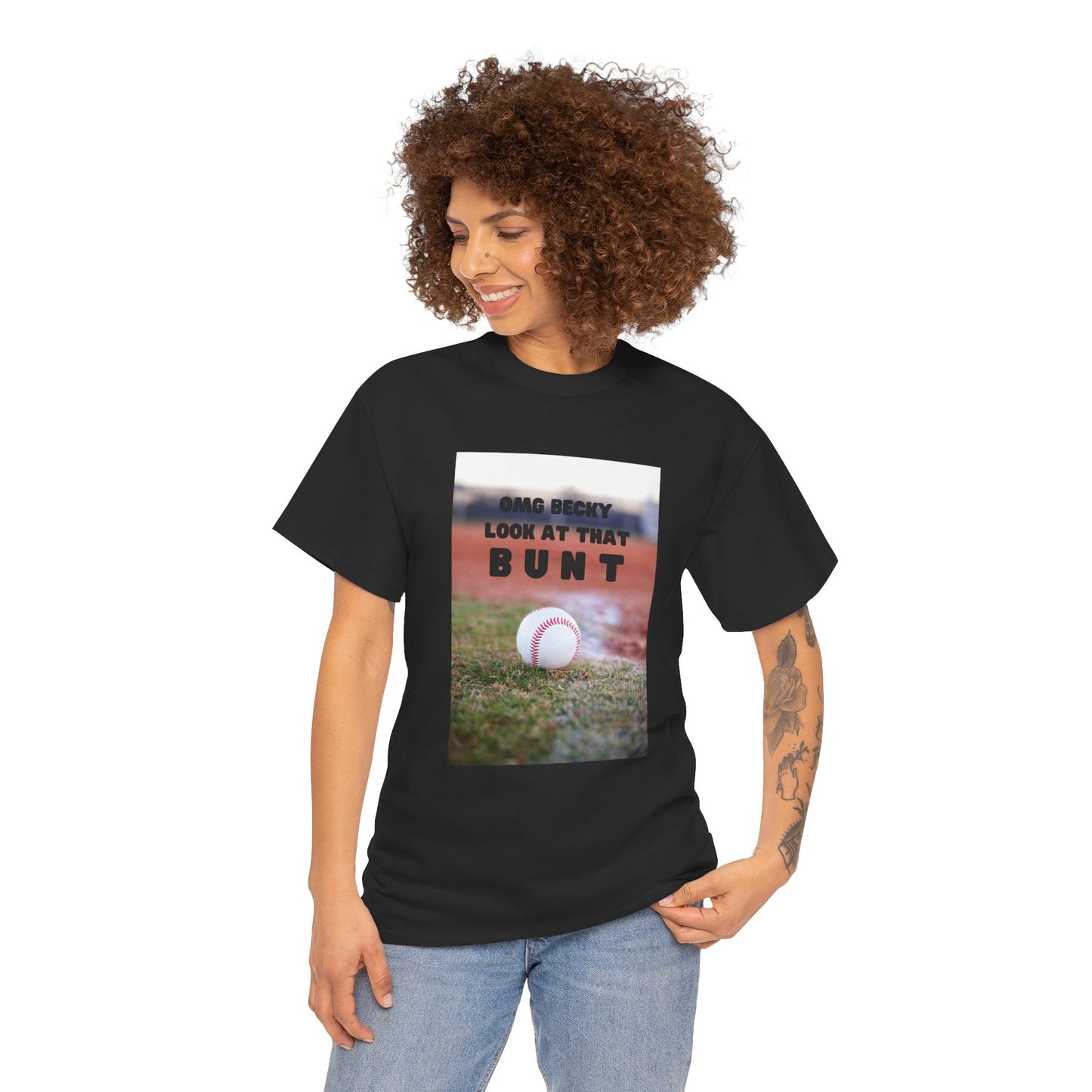 OMG  Becky look at that bunt Funny Unisex Tee