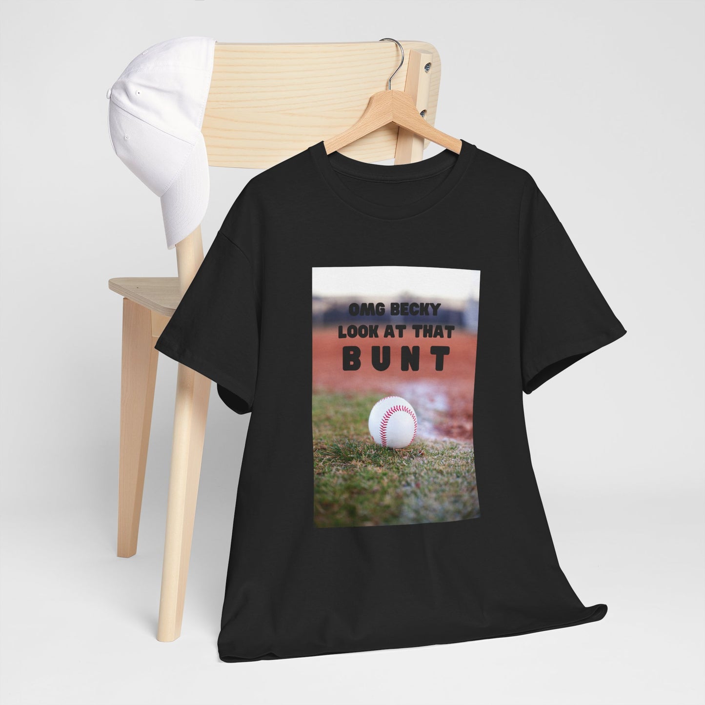 OMG  Becky look at that bunt Funny Unisex Tee