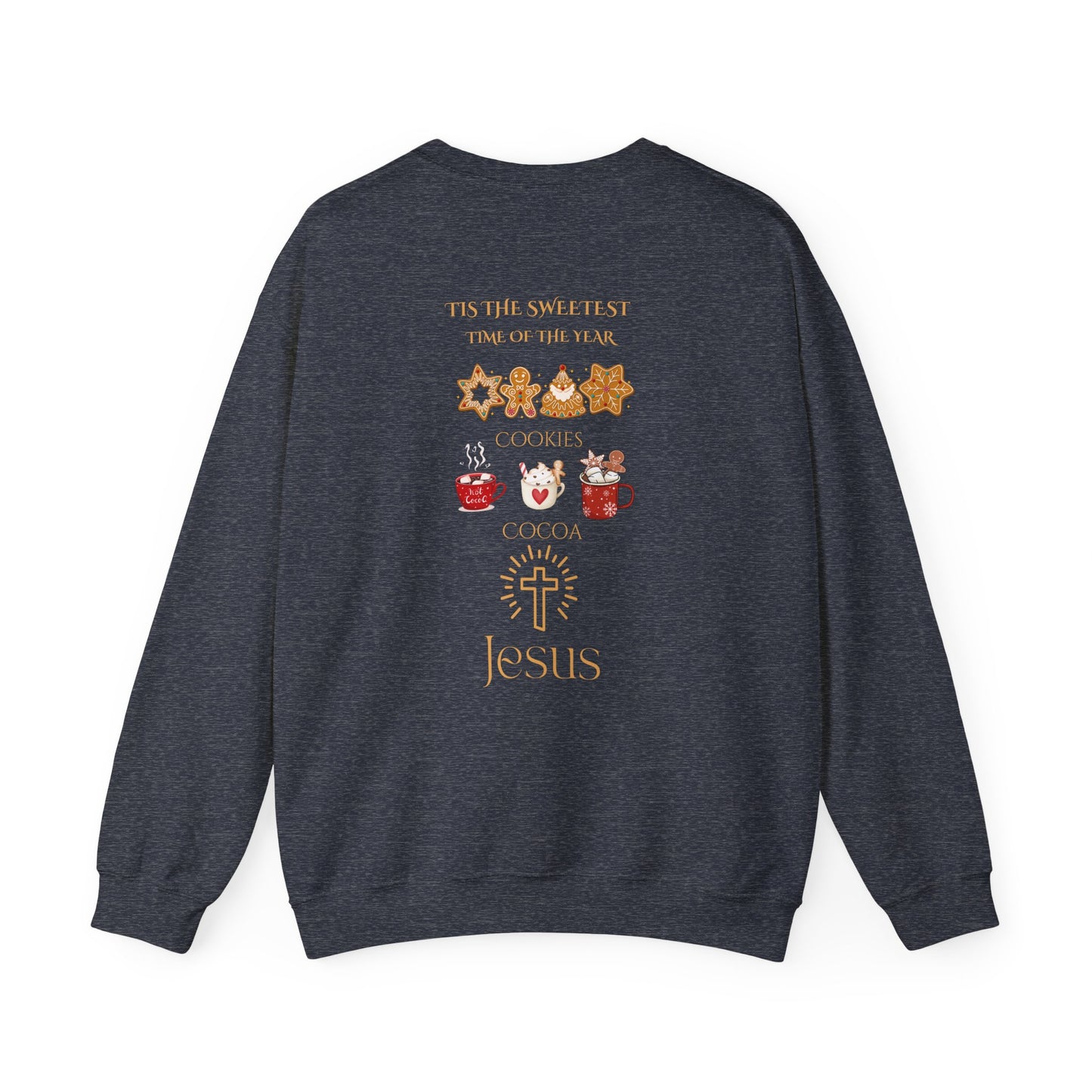 Tis the Sweetest time of the year - Christmas Sweatshirt