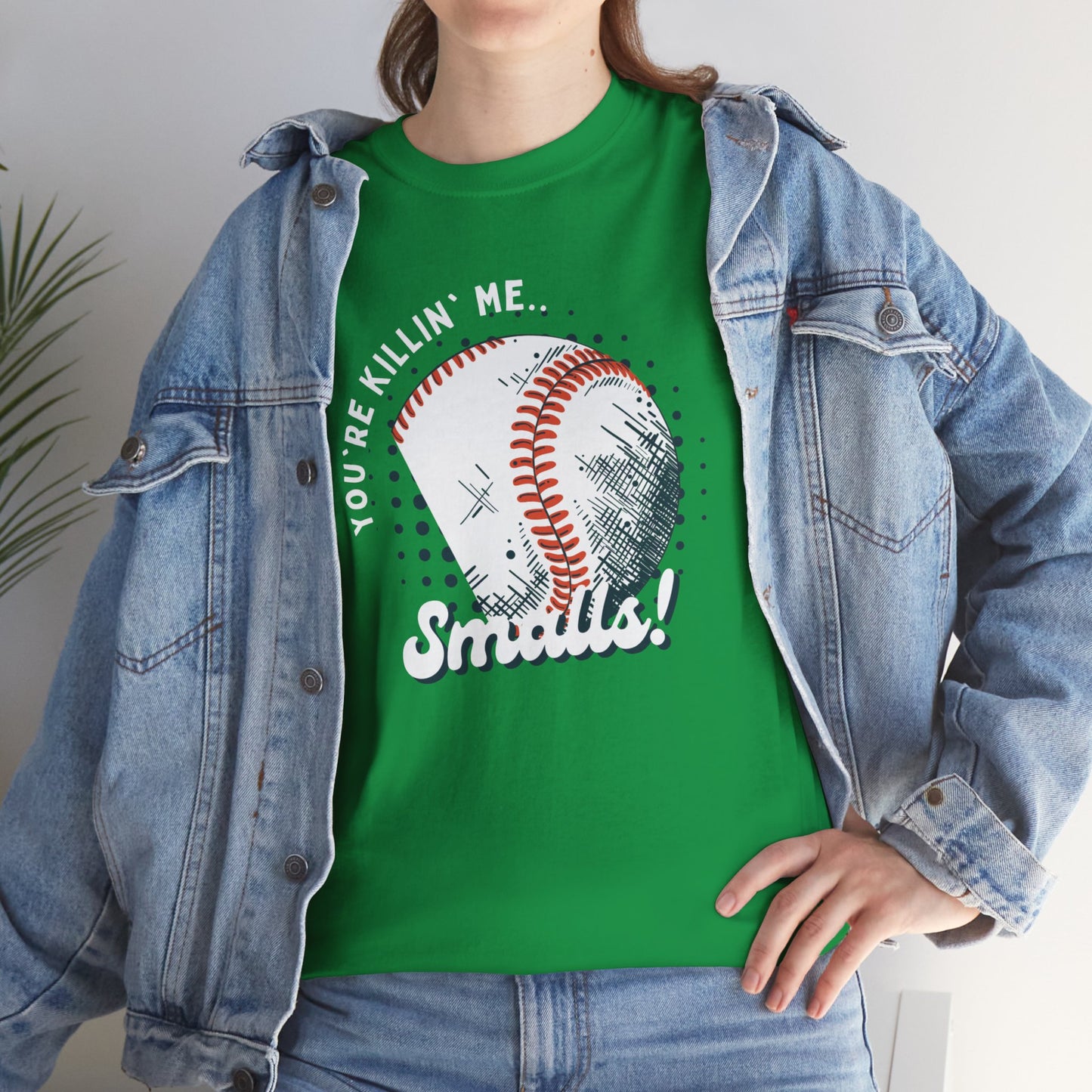 'You're Killin' Me Smalls' Baseball Unisex Heavy Cotton Tee