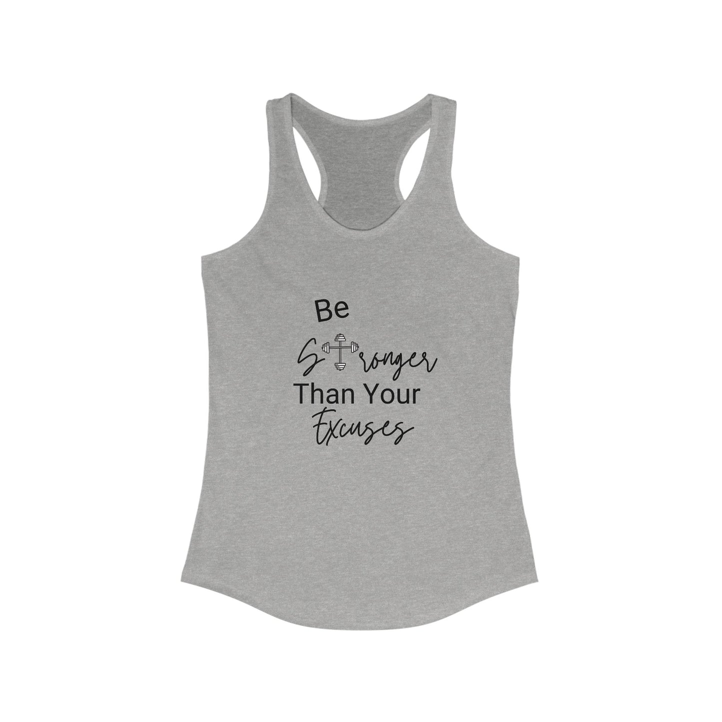 Be stronger than your excuses - Workout Tank Top