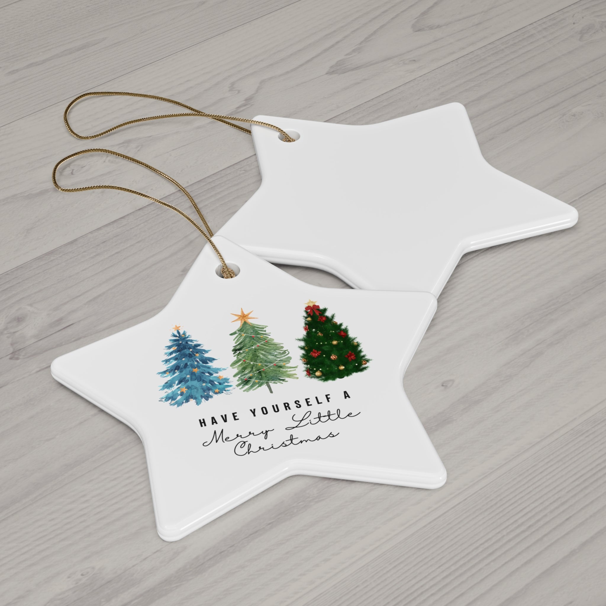 Have Yourself a Merry Little Christmas Ceramic Ornament