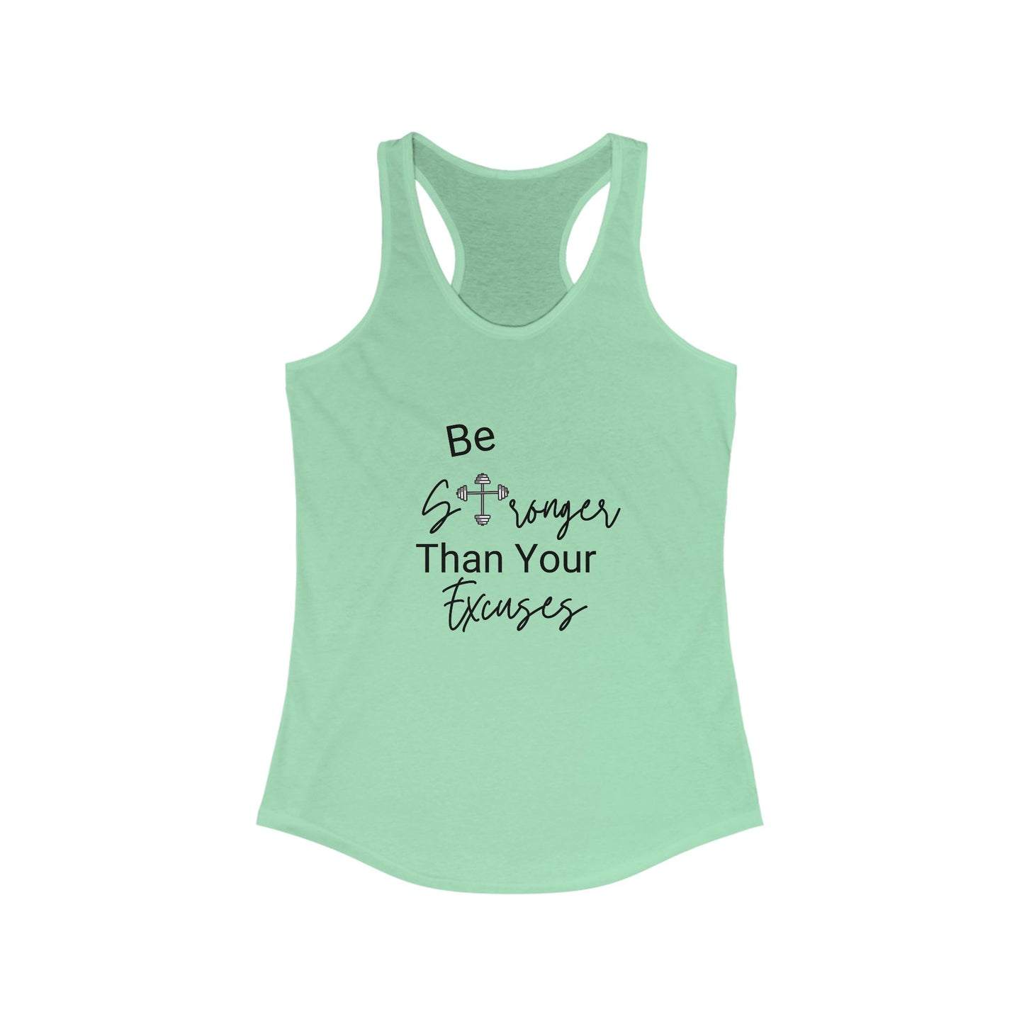 Be stronger than your excuses - Workout Tank Top