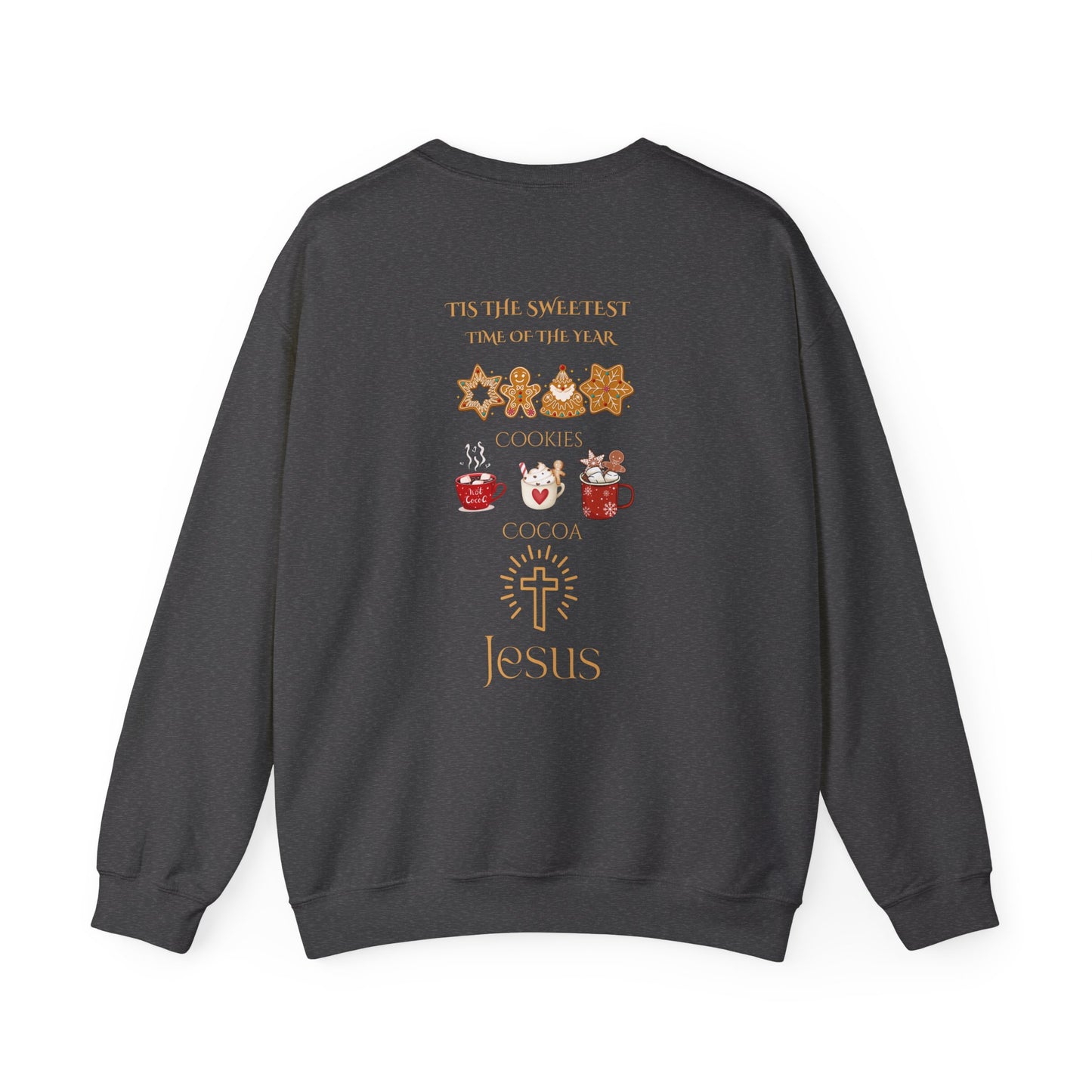 Tis the Sweetest time of the year - Christmas Sweatshirt