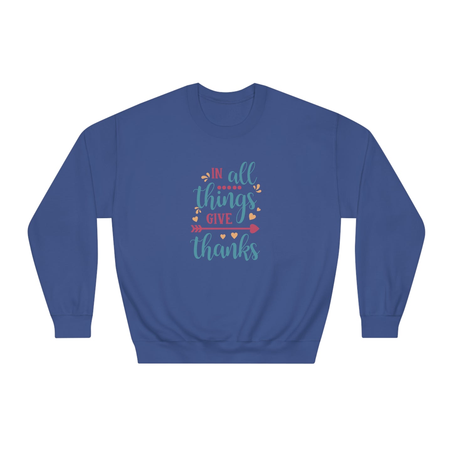 Give thanks Crewneck Sweatshirt