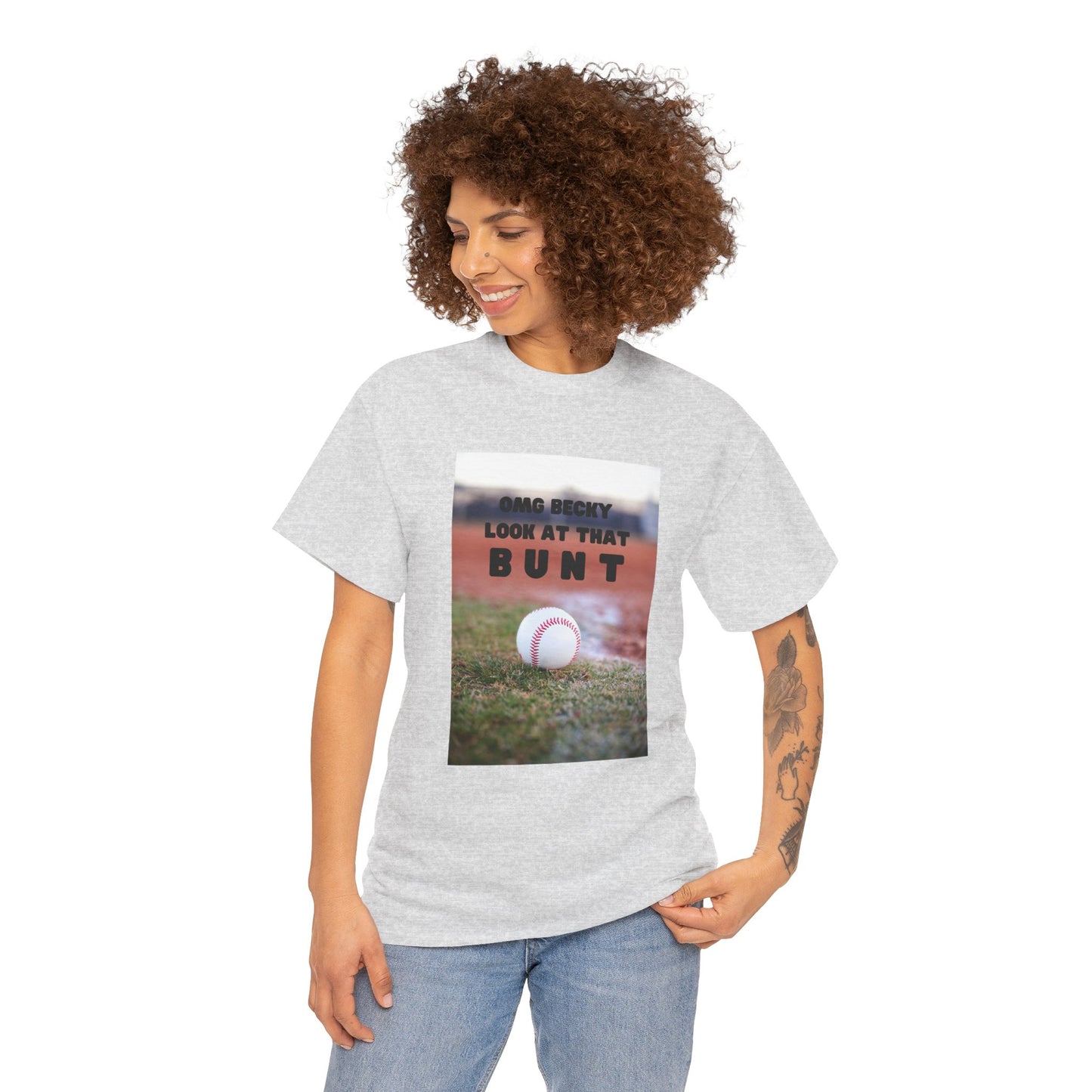 OMG  Becky look at that bunt Funny Unisex Tee